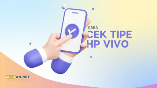 Cara cek tipe hp vivo