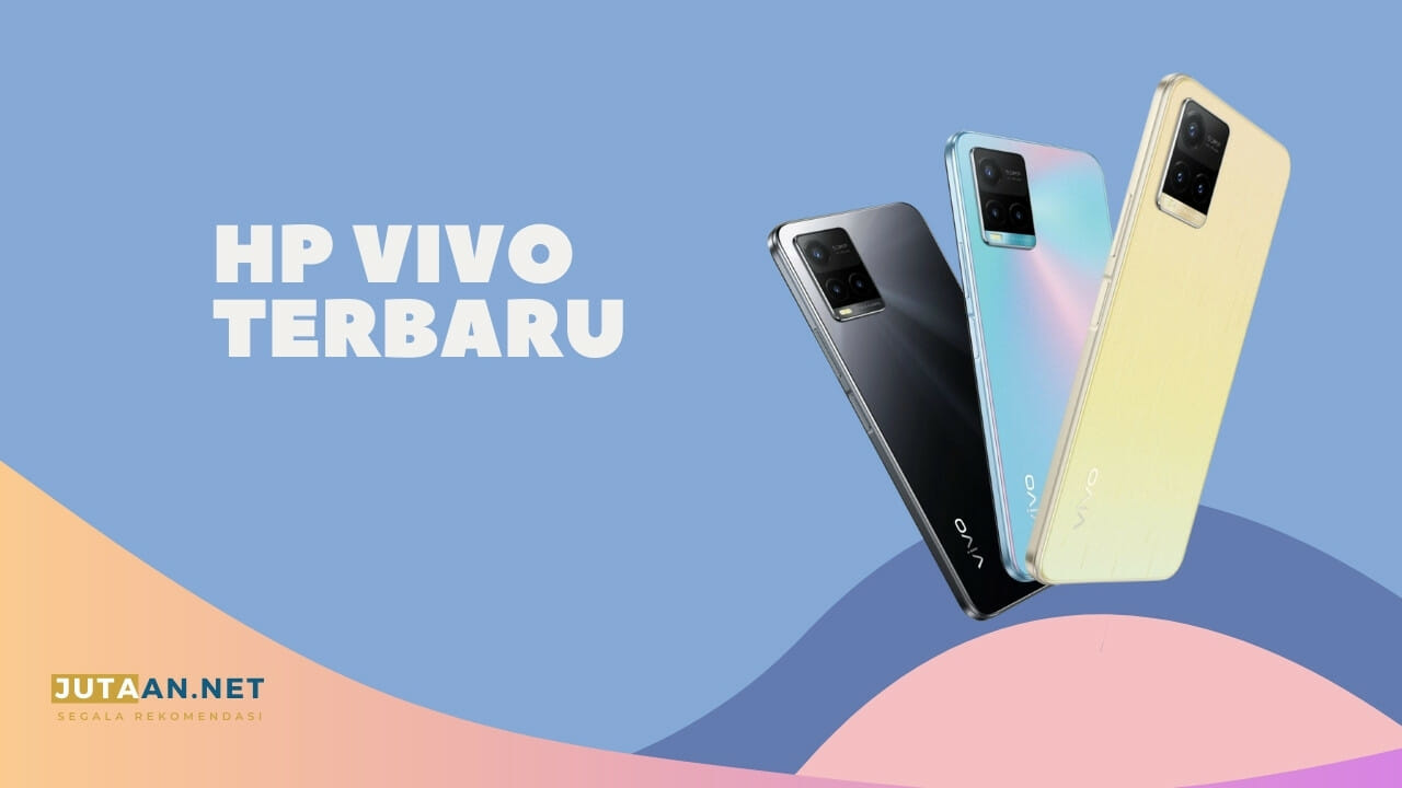 HP Vivo Keluaran Terbaru 2022, Cek Harga dan Spesifikasinya