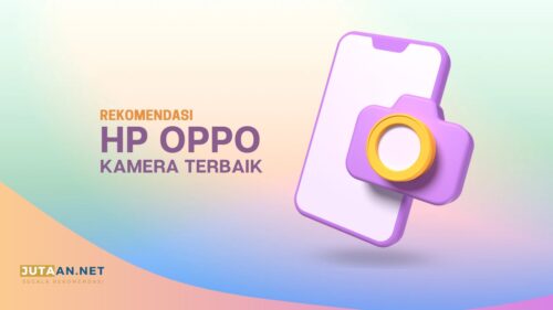 HP OPPO Kamera Terbaik Harga 2 Jutaan